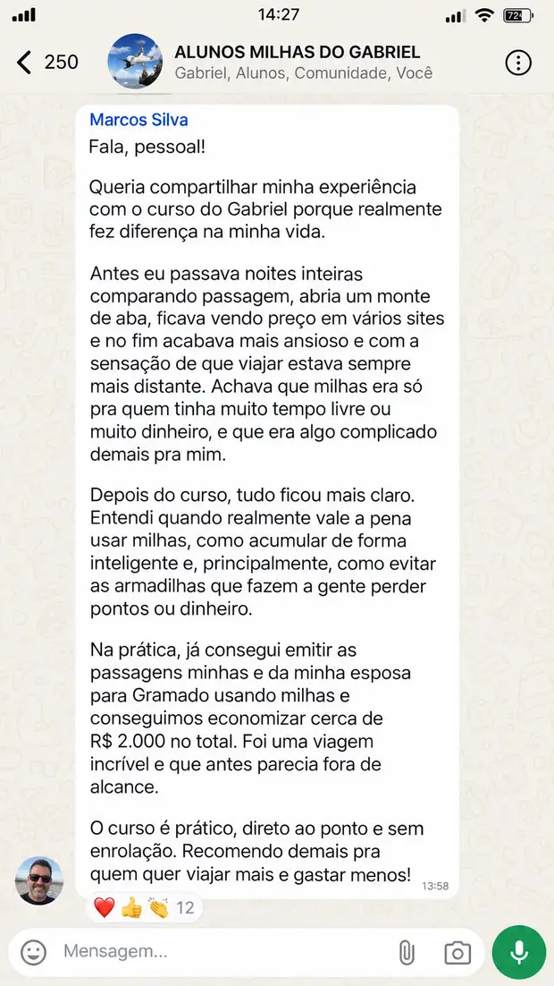 Depoimento de aluno do curso Milhas do Zero na comunidade